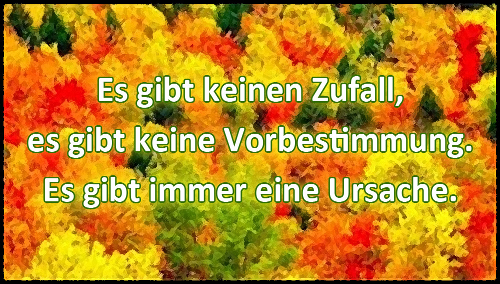 Ursache und Wirkung Ursache und Wirkung
