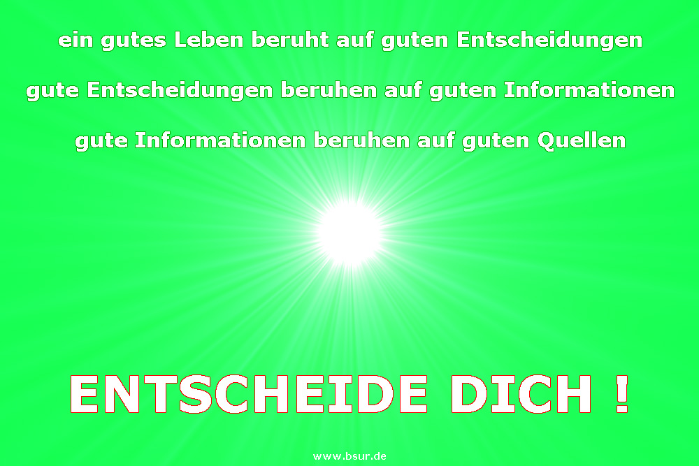 gutes Leben, gute Entscheidungen, gute Informationen Entscheidungen