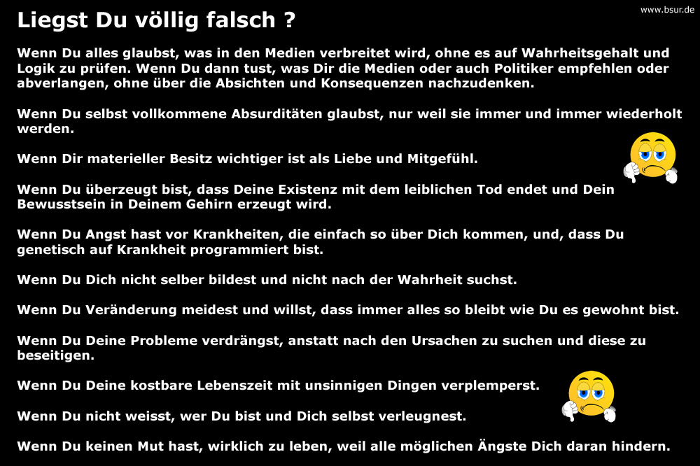 liegst Du völlig falsch ? völlig falsch