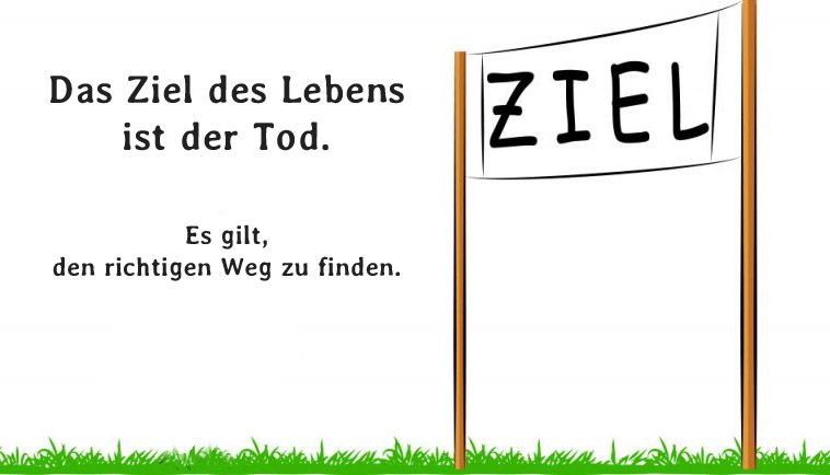 Ziel des Lebens