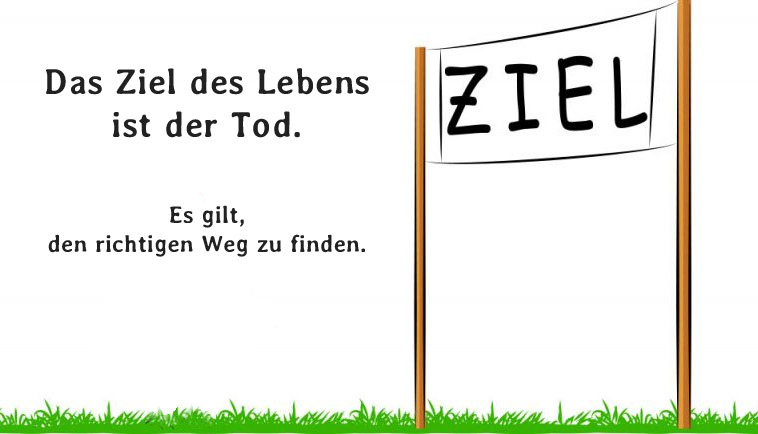 Ziel des Lebens