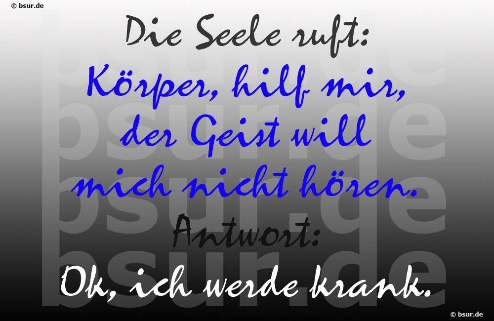 Körper, Geist und Seele Körper, Geist und Seele